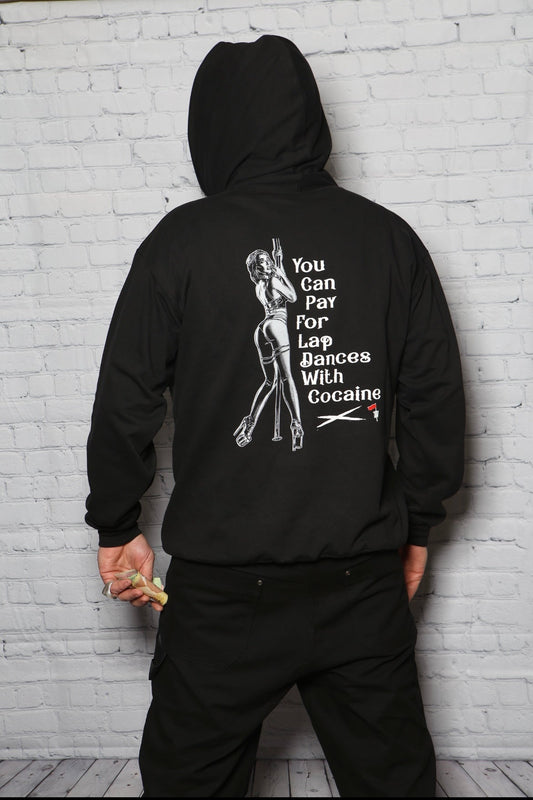 You Can Pay for Lap Dances with Cocaine, hoodie image 0
