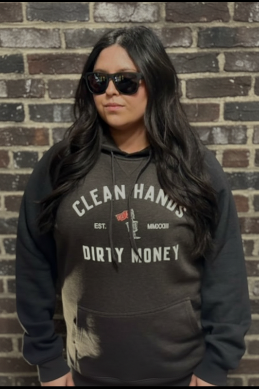 Clean Hands, Dirty Money Hoodie